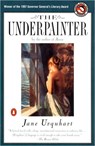 The Underpainter - Jane Urquhart - 9780140269734