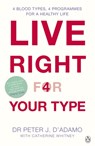 Live Right for Your Type - Peter J. D'Adamo - 9780140297850