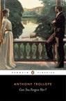 Can You Forgive Her? - Anthony Trollope - 9780140430868