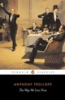 The Way We Live Now - Anthony Trollope - 9780140433920