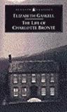 The Life of Charlotte Bronte - Elizabeth Gaskell - 9780140434934