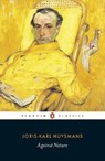 Against Nature - Joris-Karl Huysmans - 9780140447637