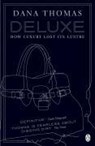Deluxe - Dana Thomas - 9780141019673