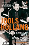 Barefaced Lies and Boogie-Woogie Boasts - Harriet Vyner ; Jools Holland - 9780141026770