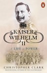 Kaiser Wilhelm II - Christopher Clark - 9780141039930