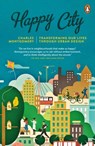 Happy City - Charles Montgomery - 9780141047546