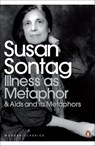 Illness as Metaphor and AIDS and Its Metaphors - Susan Sontag - 9780141187129