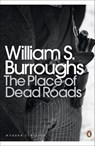 The Place of Dead Roads - William S. Burroughs - 9780141189796