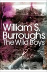 The Wild Boys - William S. Burroughs - 9780141189833