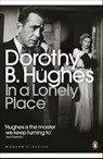 In a Lonely Place - Dorothy B. Hughes - 9780141192314