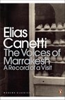 The Voices of Marrakesh: A Record of a Visit - Elias Canetti - 9780141195629
