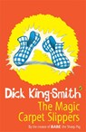 The Magic Carpet Slippers - Dick King-Smith - 9780141304779
