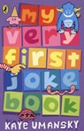 My Very First Joke Book - Kaye Umansky - 9780141317144