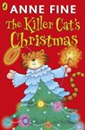 The Killer Cat's Christmas - Anne Fine - 9780141327716