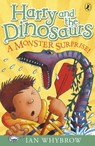 Harry and the Dinosaurs: A Monster Surprise! - Ian Whybrow - 9780141332802