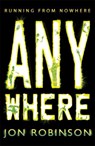 Anywhere (Nowhere Book 2) - Jon Robinson - 9780141346571