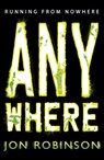 Anywhere (Nowhere Book 2) - Jon Robinson - 9780141346588