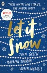 Let It Snow - John Green ; Maureen Johnson ; Lauren Myracle - 9780141349176