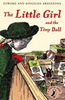 The Little Girl and the Tiny Doll - Aingelda Ardizzone ; Edward Ardizzone - 9780141359441