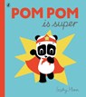 Pom Pom is Super - Sophy Henn - 9780141365039