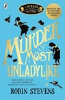 Murder Most Unladylike - Robin Stevens - 9780141369761