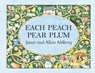 Each Peach Pear Plum - Allan Ahlberg ; Janet Ahlberg - 9780141379524