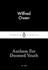 Anthem For Doomed Youth - Wilfred Owen - 9780141397610