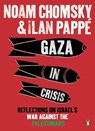 Gaza in Crisis - Ilan Pappe ; Noam Chomsky - 9780141399515