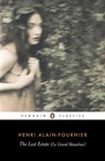 The Lost Estate (Le Grand Meaulnes) - Henri Alain-Fournier - 9780141441894