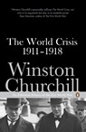 The World Crisis 1911-1918 - Winston Churchill - 9780141442051