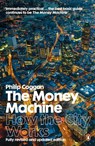 The Money Machine - Philip Coggan - 9780141907093