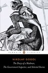 Diary of a Madman, The Government Inspector, & Selected Stories - Nikolay Gogol - 9780141910024