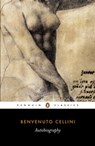 The Autobiography of Benvenuto Cellini - Benvenuto Cellini - 9780141911991