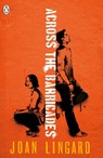Across the Barricades - Joan Lingard - 9780141926704