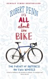It's All About the Bike - Robert Penn - 9780141930893