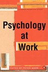 Psychology at Work - Dr Peter B Warr - 9780141932460