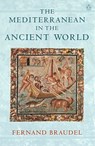 The Mediterranean in the Ancient World - Fernand Braudel - 9780141937229