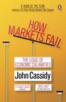 How Markets Fail - Cassidy John ; John Cassidy - 9780141939421