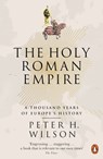 The Holy Roman Empire - Peter H. Wilson - 9780141956916