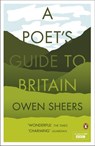 A Poet's Guide to Britain - Owen Sheers - 9780141957043