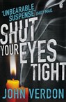 Shut Your Eyes Tight - John Verdon - 9780141960159