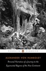 Personal Narrative of a Journey to the Equinoctial Regions of the New Continent - Jason Wilson ; Alexander Humboldt - 9780141961026