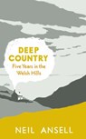 Deep Country - Neil Ansell - 9780141961330