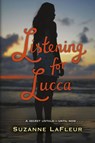 Listening for Lucca - Suzanne LaFleur - 9780141967929