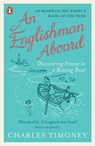 An Englishman Aboard - Charles Timoney - 9780141970202
