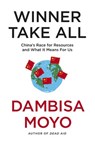 Winner Take All - Dambisa Moyo - 9780141971797