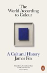 The World According to Colour - James Fox - 9780141976655