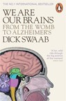 We Are Our Brains - Dick Swaab - 9780141978239