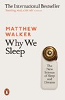 Why We Sleep - Matthew Walker - 9780141983776