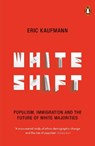 Whiteshift - Eric Kaufmann - 9780141986630